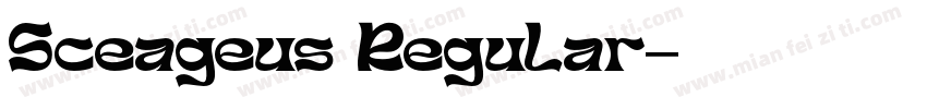 Sceageus Regular字体转换